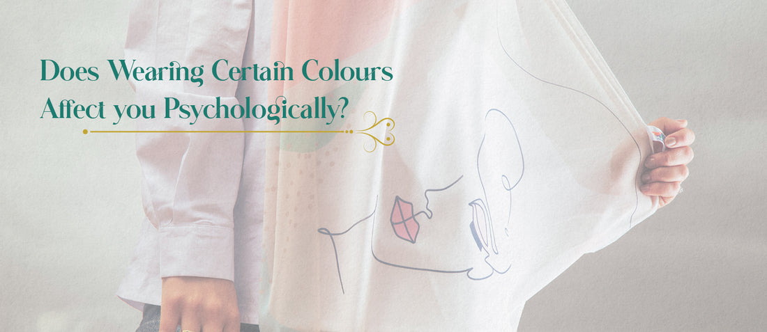 Does wearing certain colours affect you psychologically?